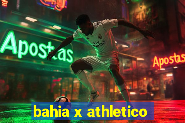 bahia x athletico-pr